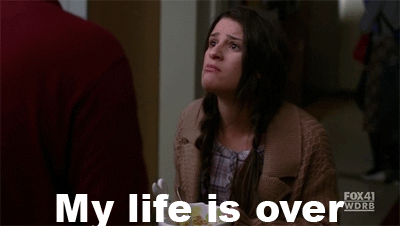my-life-is-over.gif